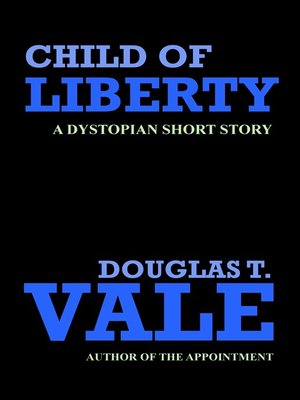 cover image of Child of Liberty